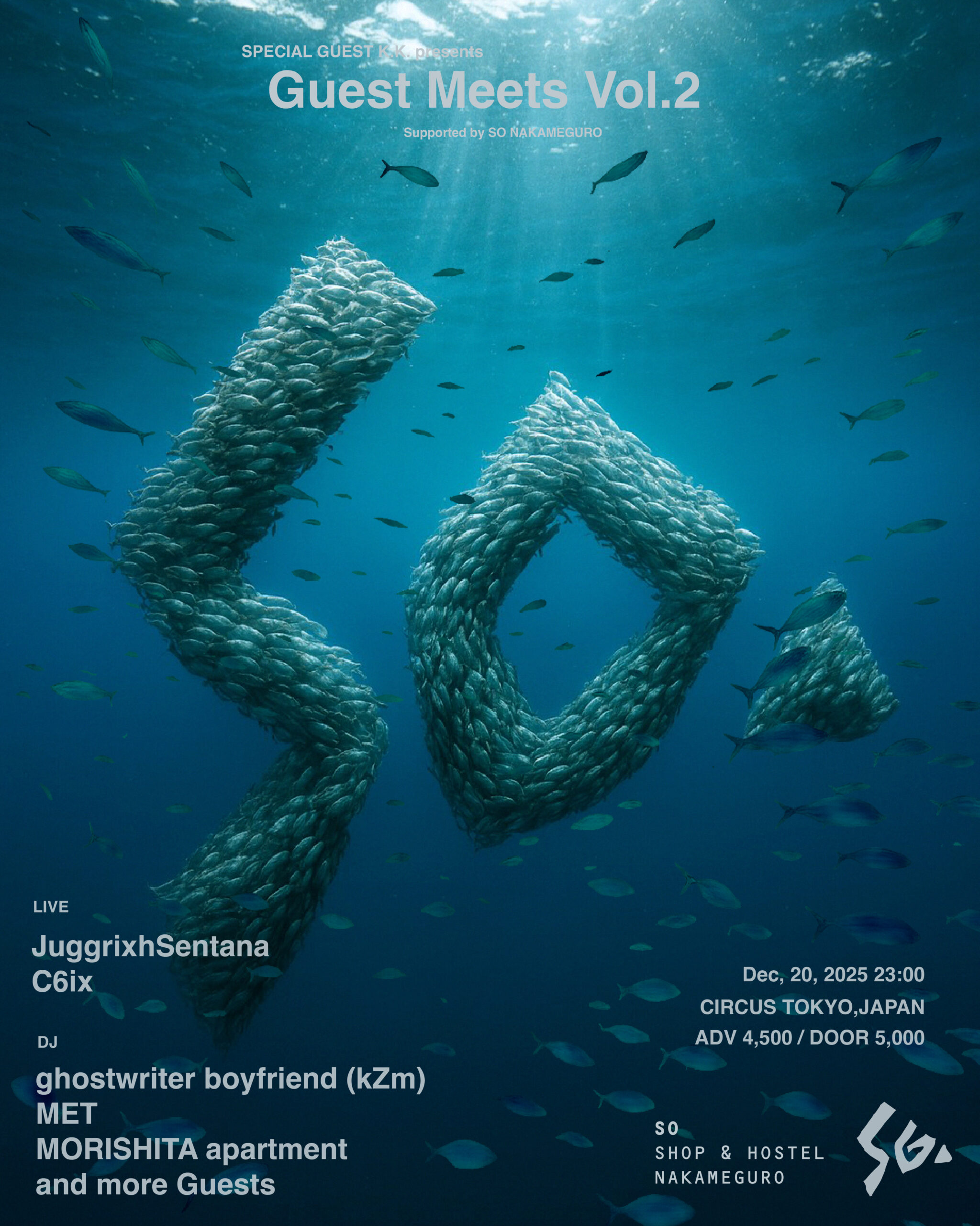 SPECIAL GUEST K.K. presentsGuest Meets Vol.2Supported by SO NAKAMEGURO