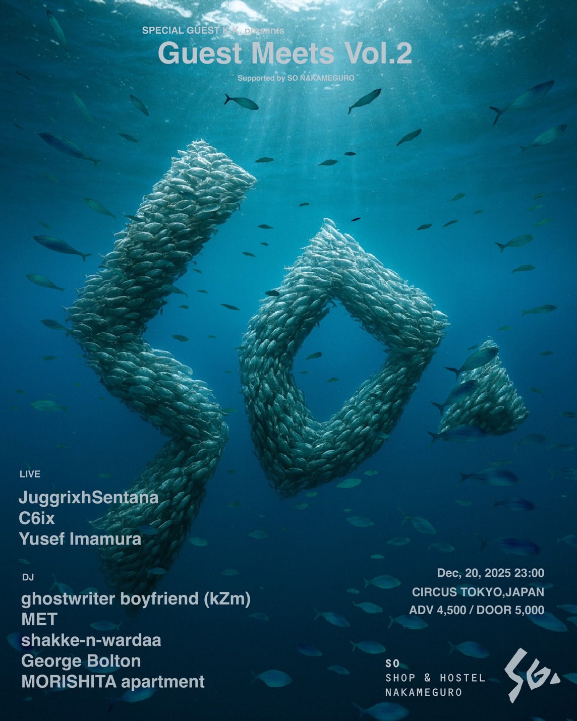 SPECIAL GUEST K.K. presentsGuest Meets Vol.2Supported by SO NAKAMEGURO